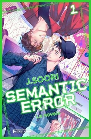 Semantic Error (la novela) #01 | 9788410305540 | Soori, J. | Llibreria online de Figueres i Empordà