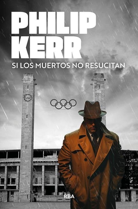 Si los muertos no resucitan | 9788410981393 | Kerr, Philip | Llibreria online de Figueres i Empordà