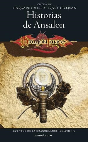 Cuentos de la Dragonlance #03/06 Historias de Ansalon | 9788445011331 | Weis, Margaret/Hickman, Tracy | Llibreria online de Figueres i Empordà