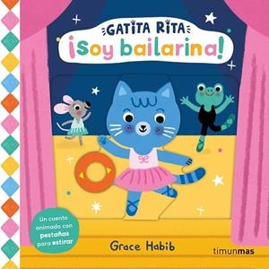 Gatita Rita. ¡Soy bailarina! | 9788408293514 | Habib, Grace | Llibreria online de Figueres i Empordà
