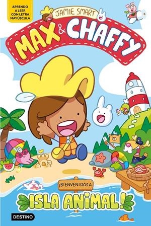 Max & Chaffy #01. ¡Bienvenidos a Isla Animal! | 9788408305347 | Smart, Jamie | Librería online de Figueres / Empordà