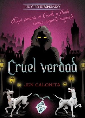 Cruel verdad. Un giro inesperado | 9791387526498 | Disney/Calonita, Jen | Llibreria online de Figueres i Empordà