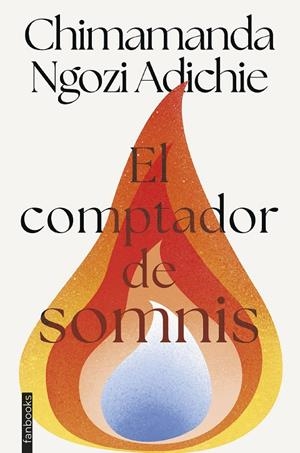 El comptador de somnis | 9788410028579 | Ngozi Adichie, Chimamanda | Llibreria online de Figueres i Empordà