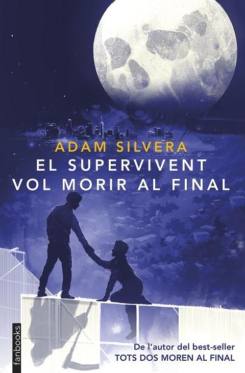 El supervivent vol morir al final | 9788410028593 | Silvera, Adam | Llibreria online de Figueres i Empordà