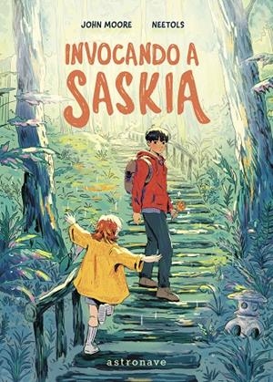 INVOCANDO A SASKIA | 9788467977615 | JOHN MOORE/NEETOLS | Librería online de Figueres / Empordà
