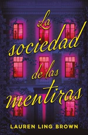 La sociedad de las mentiras | 9791387595203 | Ling Brown, Lauren | Librería online de Figueres / Empordà