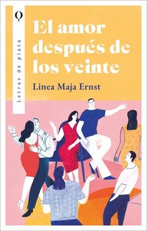 El amor después de los veinte | 9788410439016 | Ernst, Linea Maja | Llibreria online de Figueres i Empordà