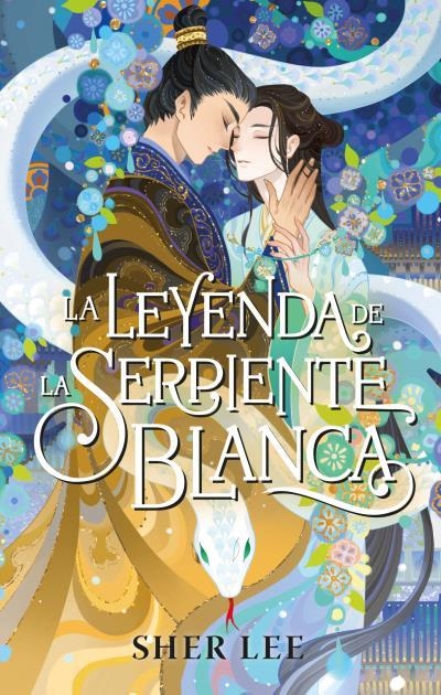 La leyenda de la serpiente blanca | 9788410239524 | Lee, Sher | Librería online de Figueres / Empordà