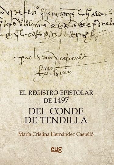 El registro epistolar de 1497 del Conde de Tendilla | 9788433862471 | Hernández Castelló, María Cristina | Llibreria online de Figueres i Empordà