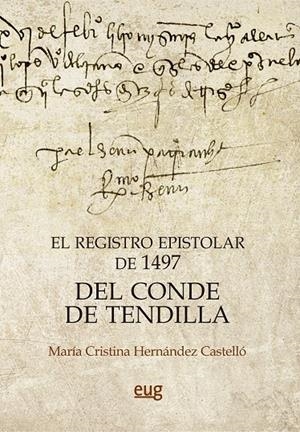 El registro epistolar de 1497 del Conde de Tendilla | 9788433862471 | Hernández Castelló, María Cristina | Llibreria online de Figueres i Empordà