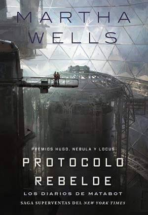 Los diarios de Matabot #03. Protocolo rebelde | 9791387711153 | Wells, Martha | Librería online de Figueres / Empordà
