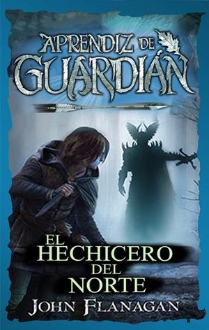 Aprendiz de Guardián #05. El hechicero del norte | 9788417390655 | Flanagan, John | Llibreria online de Figueres i Empordà