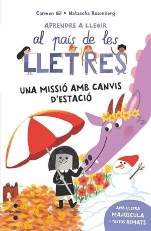 Aprendre a llegir al país de les lletres #07. Una missió amb canvis d'estació | 9788466159784 | Gil Martínez, Carmen | Llibreria online de Figueres i Empordà