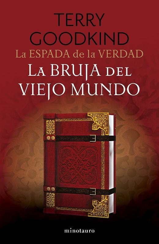 La Espada de la Verdad #10/17. La bruja del viejo mundo | 9788445017449 | Goodkind, Terry | Llibreria online de Figueres i Empordà