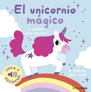 El unicornio mágico. Toca y escucha | 9788408295983 | Billet, Marion | Librería online de Figueres / Empordà
