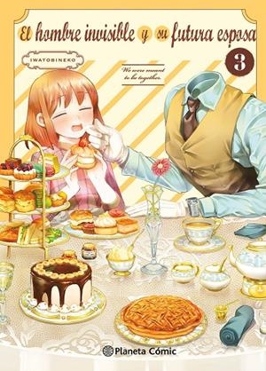 El hombre invisible y su futura esposa #03 | 9788410492745 | Iwatobineko | Llibreria online de Figueres i Empordà