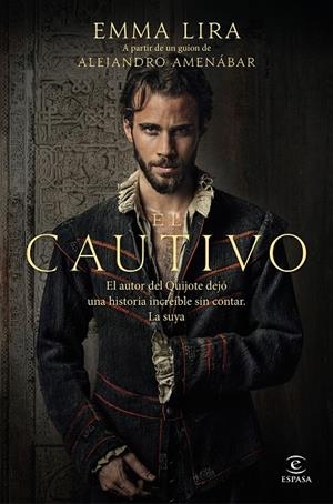 El cautivo (Miguel de Cervantes ) | 9788467078879 | Lira, Emma | Llibreria online de Figueres i Empordà