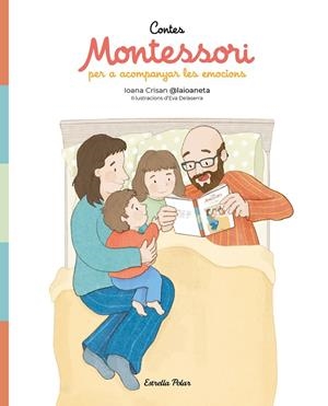 Contes Montessori per acompanyar les emocions | 9791387782269 | Crisan, Ioana | Llibreria online de Figueres i Empordà