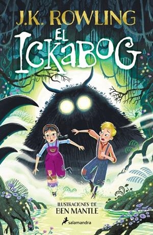 El ickabog (edición con ilustraciones de Ben Mantle) | 9788419868633 | Rowling, J. K. | Llibreria online de Figueres i Empordà