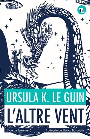 L'altre vent (Indòmita) | 9788419206039 | Le Guin, Ursula K. | Librería online de Figueres / Empordà