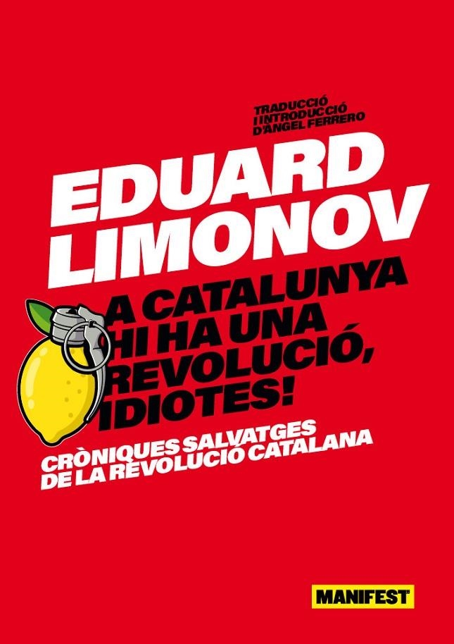 A CATALUNYA HI HA UNA REVOLUCIO, IDIOTES! - CAT | 9791387872304 | Limónov, Eduard | Librería online de Figueres / Empordà
