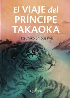 EL VIAJE DEL PRINCIPE TAKAOKA | 9788412972245 | Shibusawa, Tatsuhiko | Librería online de Figueres / Empordà