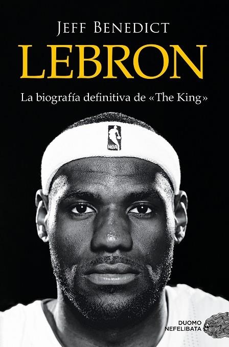LeBron | 9788419834102 | Benedict, Jeff | Librería online de Figueres / Empordà