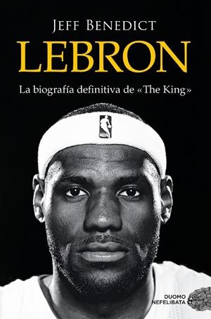 LeBron | 9788419834102 | Benedict, Jeff | Llibreria online de Figueres i Empordà