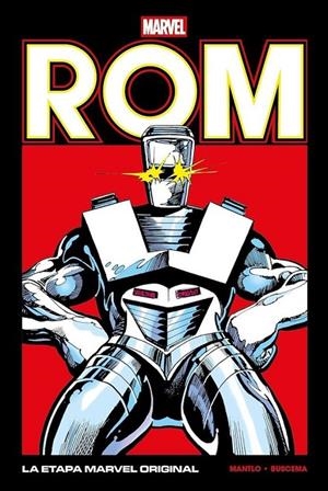 ROM #02. LA ETAPA ORIGINAL MARVEL | 9788410497290 | Mantlo, Bill / Buscema, Sal | Llibreria online de Figueres i Empordà