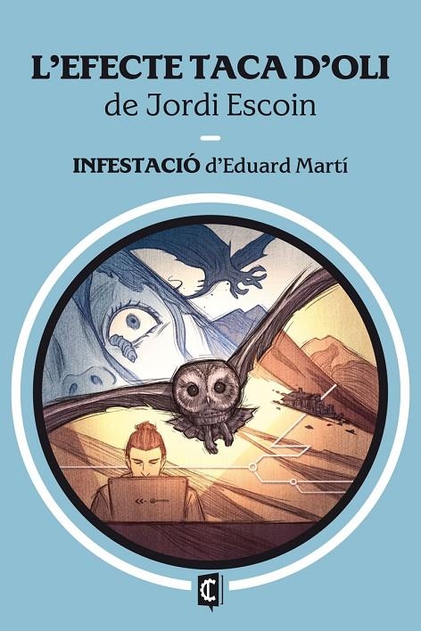 L'EFECTE TACA D'OLI / INFESTACIÓ | 9788412980349 | Escoin, Jordi/Marti, Eduard | Llibreria online de Figueres i Empordà