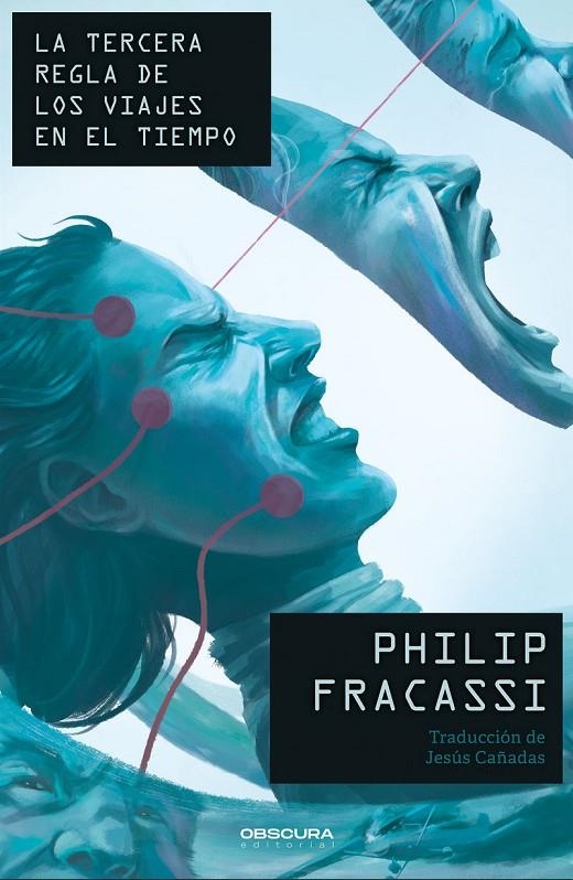 La tercera regla de los viajes en el tiempo | 9788412928440 | Fracassi, Philip | Llibreria online de Figueres i Empordà