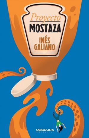 Proyecto Mostaza | 9788412928495 | Galiano, Inés | Llibreria online de Figueres i Empordà