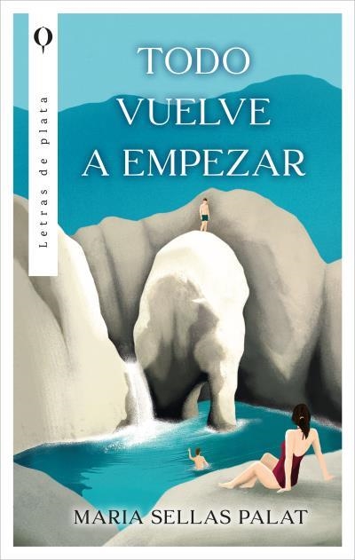 Todo vuelve a empezar | 9788410439030 | Sellas Palat, Maria | Llibreria online de Figueres i Empordà