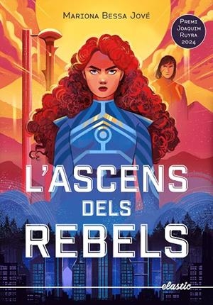 L'ascens dels rebels | 9788419478634 | Bessa Jové, Mariona | Llibreria online de Figueres i Empordà