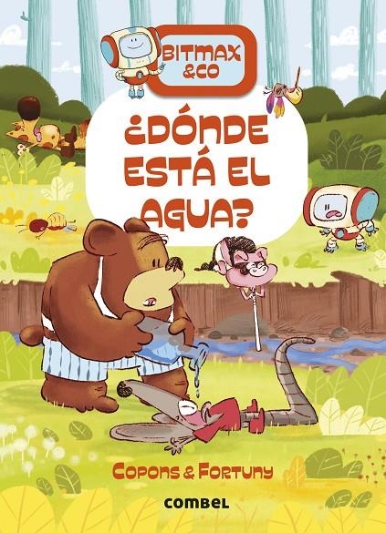 Bitmax & Co. #17. ¿Dónde está el agua? | 9788411582711 | Copons Ramon, Jaume | Llibreria online de Figueres i Empordà