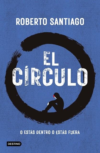 El Círculo | 9788408307518 | Santiago, Roberto | Librería online de Figueres / Empordà