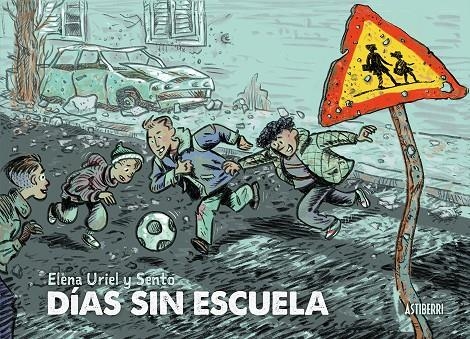 Días sin escuela | 9788410332478 | Sento/Uriel, Elena | Llibreria online de Figueres i Empordà