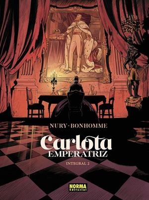 CARLOTA EMPERATRIZ. INTEGRAL #02 | 9788467978926 | Bonhomme, Matthieu/Fabien, Nury | Librería online de Figueres / Empordà