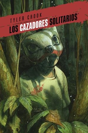 LOS CAZADORES SOLITARIOS #02 | 9788467978872 | CROOK, TYLER | Llibreria online de Figueres i Empordà