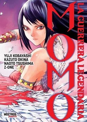 MOMO, LA GUERRERA LEGENDARIA | 9788410463783 | Kobayashi, Yuji / Okina, Nazuto / Tsushima, Naoto / Z-one | Librería online de Figueres / Empordà