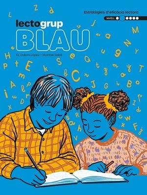 Lectogrup 2. Blau | 9788441235878 | Sabé, Montse; López, Maria Dolors | Librería online de Figueres / Empordà