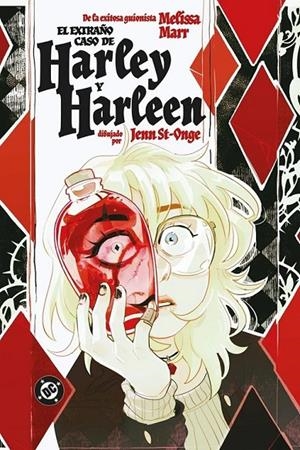 DC YOUNG ADULTS #03. HARLEY QUINN, EL EXTRAÑO CASO DE HARLEEN Y HARLEY | 9791370132163 | St-Onge, Jenn / Marr, Melissa | Llibreria online de Figueres i Empordà