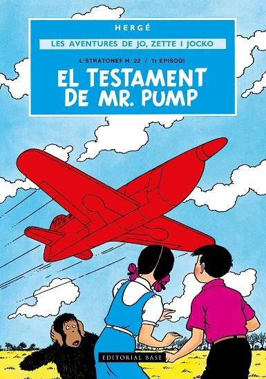 Les aventures de Joe, Zette i Jocko #01. El testament de Mr. Pump | 9791387728069 | Remi "Hergé", Georges | Llibreria online de Figueres i Empordà