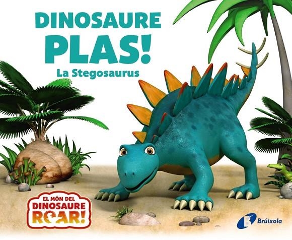 Dinosaure Plas! La Stegosaurus | 9788413492179 | Curtis, Peter | Llibreria online de Figueres i Empordà