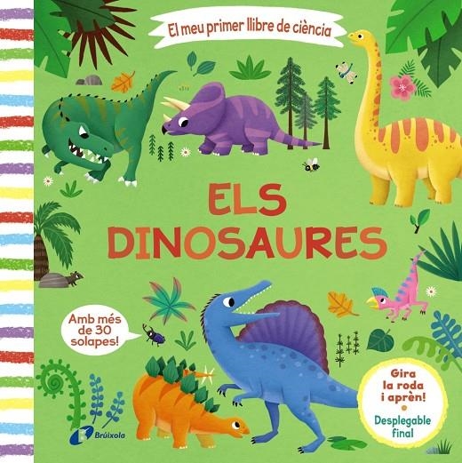 El meu primer llibre de ciència. Els dinosaures | 9788413492131 | Varios Autores | Llibreria online de Figueres i Empordà