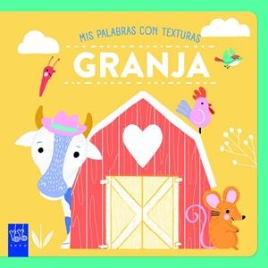 La granja. Texturas | 9788408265597 | YOYO | Llibreria online de Figueres i Empordà
