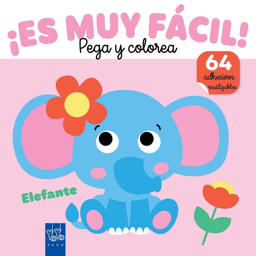 ¡Es muy fácil! Pega y colorea. Elefante | 9788408282402 | YOYO | Llibreria online de Figueres i Empordà