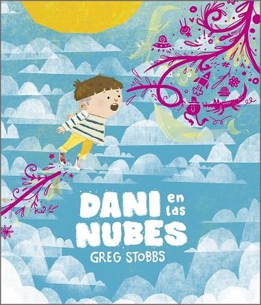 Dani en las nubes | 9788410406742 | Stobbs, Greg | Librería online de Figueres / Empordà