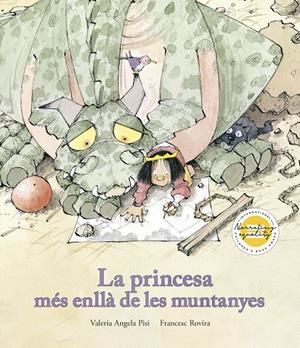 La princesa més enllà de les muntanyes | 9791387834258 | Pisi, Valeria Angela / Rovira, Francesc | Llibreria online de Figueres i Empordà