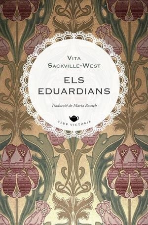 Els eduardians | 9788419474797 | Sackville-West, Vita | Librería online de Figueres / Empordà